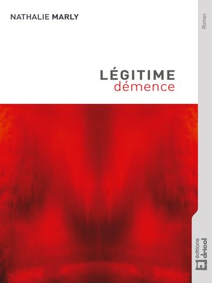cover image of Légitime démence